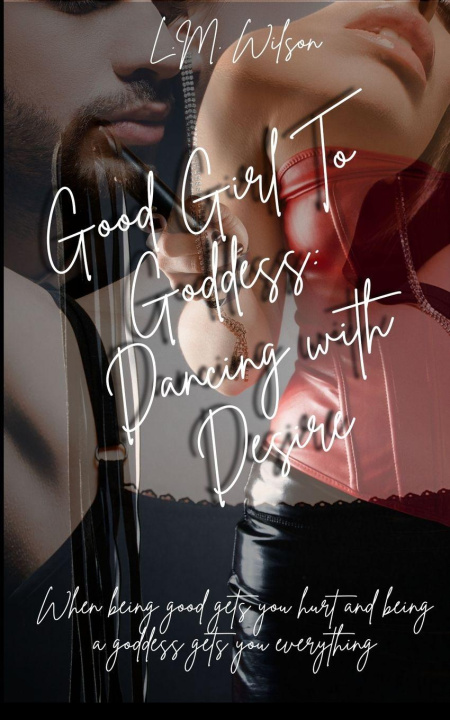 Βιβλίο Good Girl To Goddess Lisa-marie Wilson