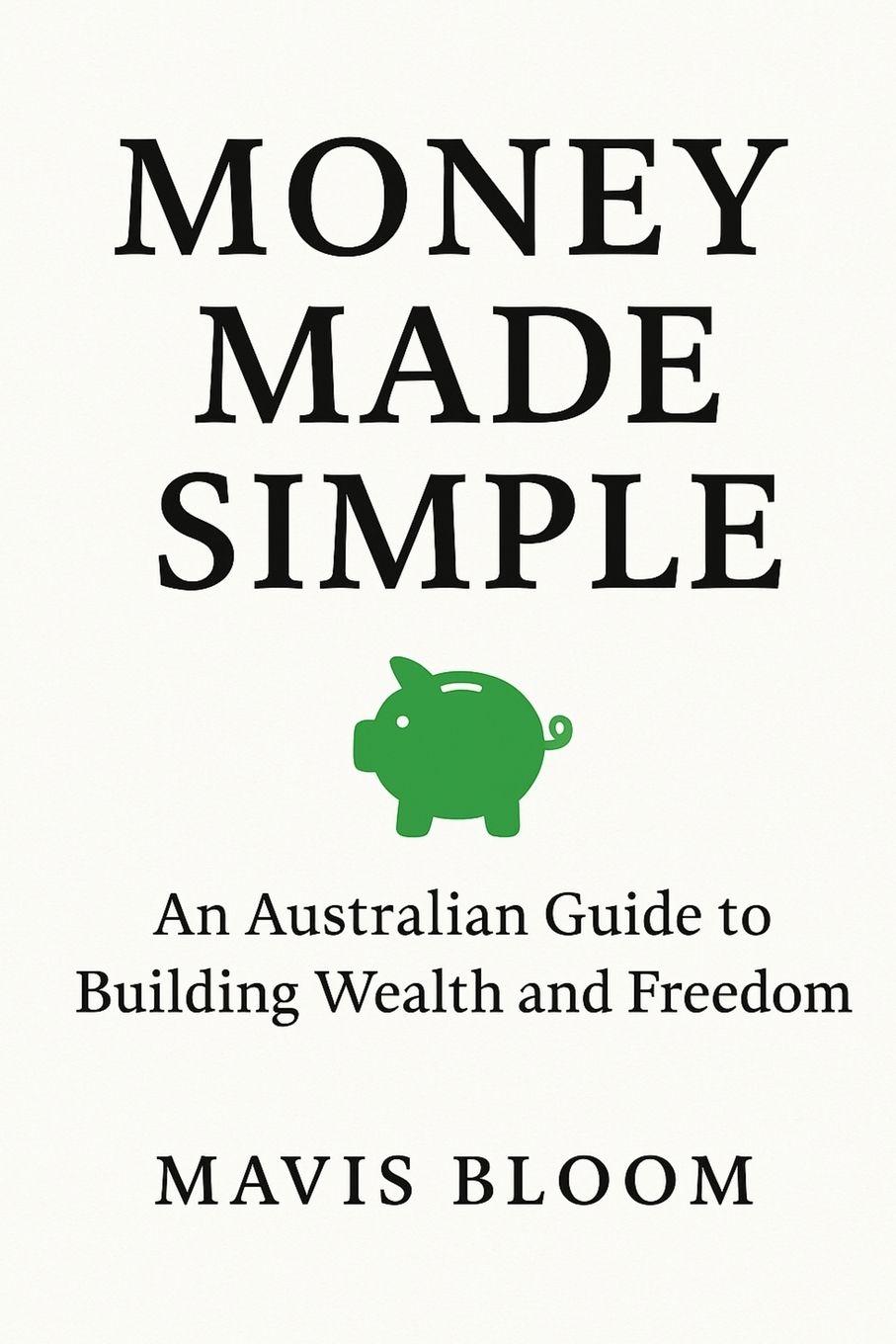 Kniha Money Made Simple Mavis Bloom