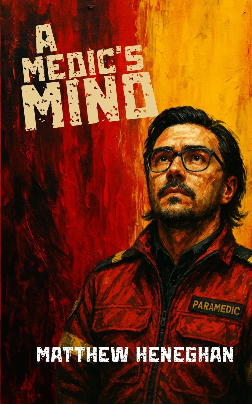 Βιβλίο A Medic's Mind Matthew Heneghan