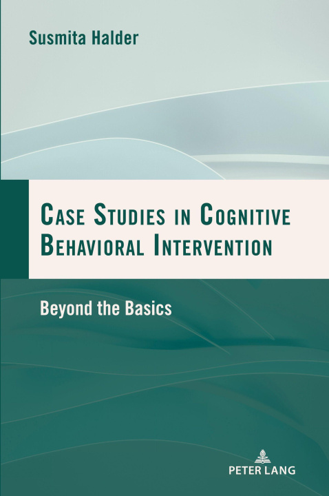 Kniha Case Studies in Cognitive Behavioral Intervention Susmita Halder
