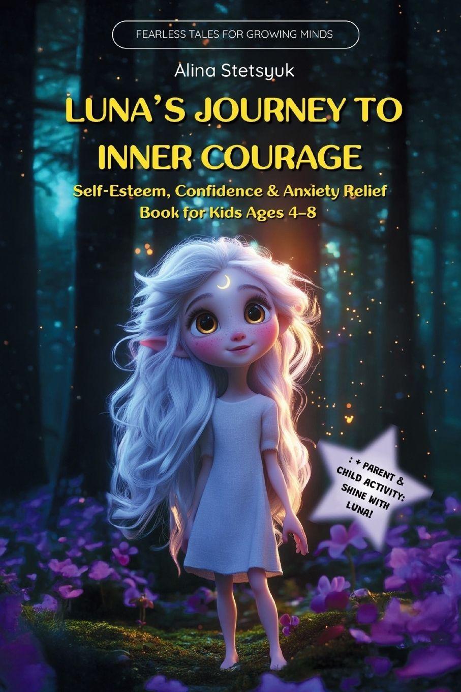 Kniha Luna's Journey to Inner Courage Alina Stetsyuk