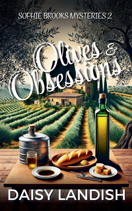 Kniha Olives and Obsessions Daisy Landish