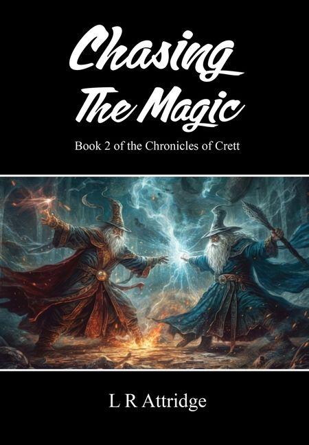 Knjiga Chasing The Magic L R Attridge