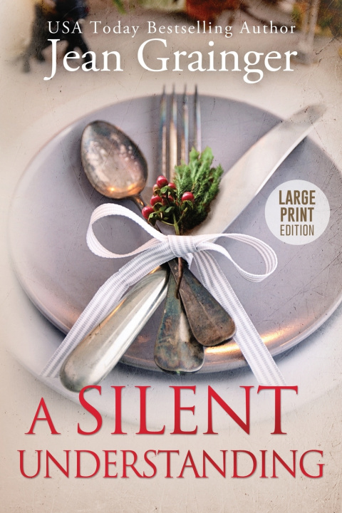 Knjiga A Silent Understanding Jean Grainger