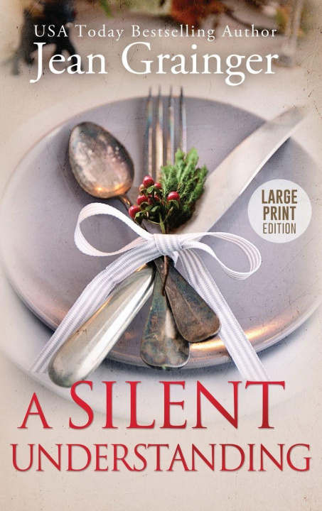 Knjiga A Silent Understanding Jean Grainger
