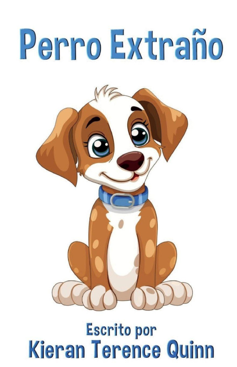 Knjiga Perro Extraño Kieran Terence Quinn