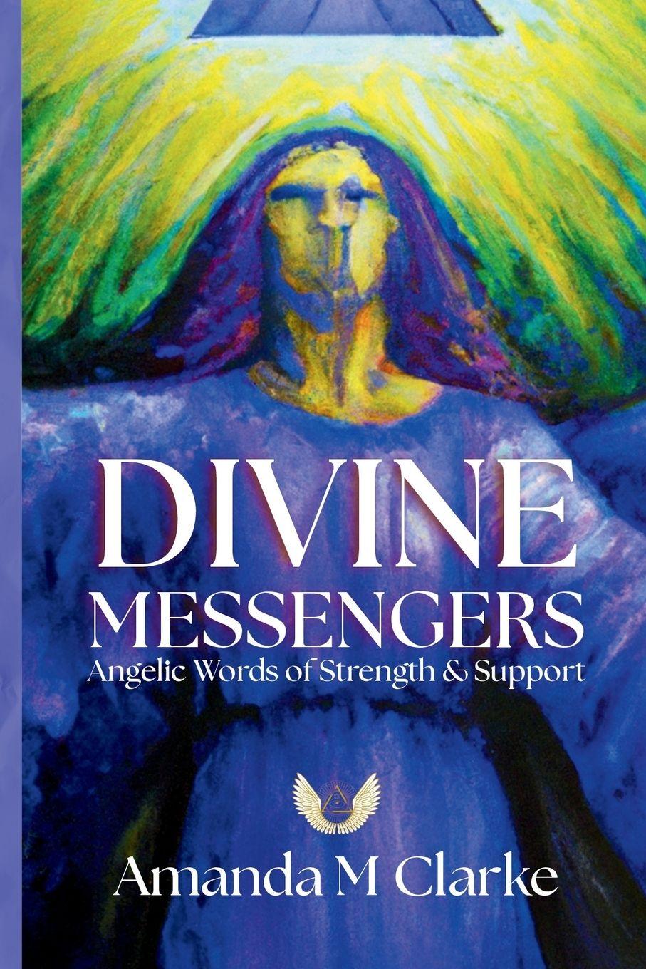 Knjiga Divine Messengers Amanda M Clarke