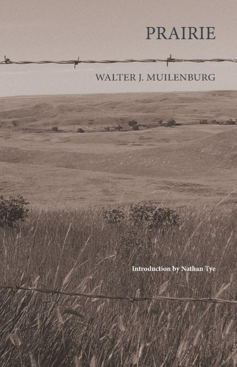 Kniha Prairie Walter J. Muilenburg