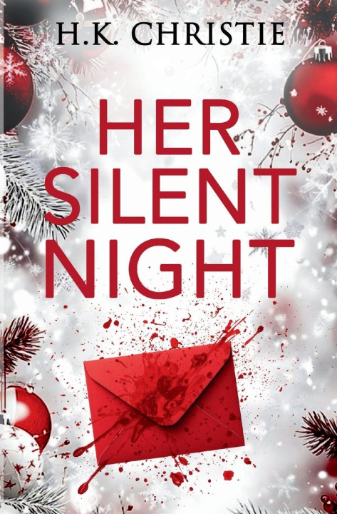 Buch Her Silent Night H.K. Christie
