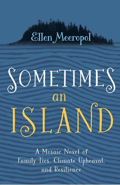 Knjiga Sometimes an Island Ellen Meeropol
