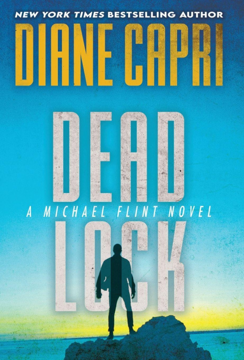 Kniha Dead Lock Diane Capri