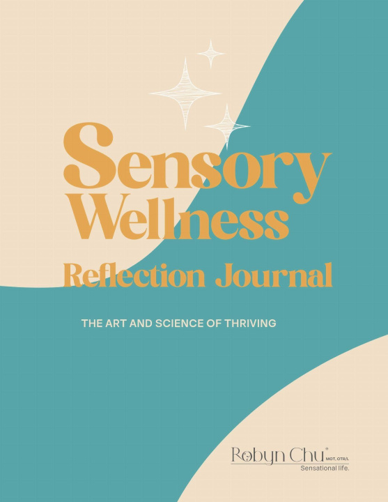 Kniha Sensory Reflection Journal Robyn Chu