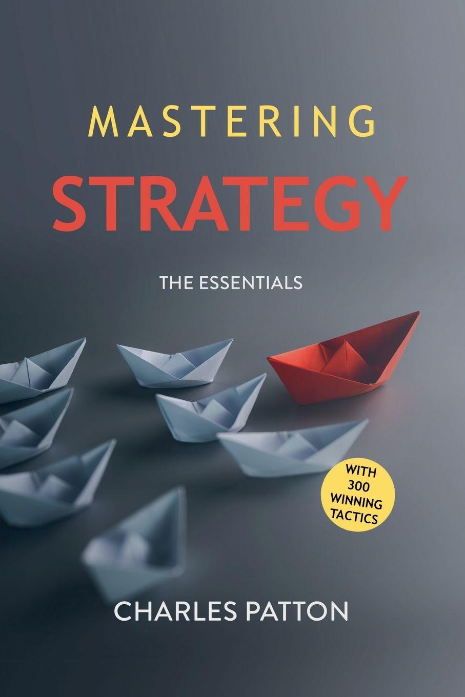 Kniha Mastering Strategy Charles Patton