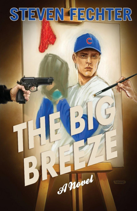 Kniha The Big Breeze Steven Fechter