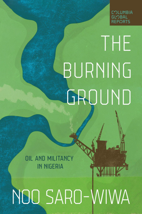 Boek The Burning Ground Noo Saro-Wiwa