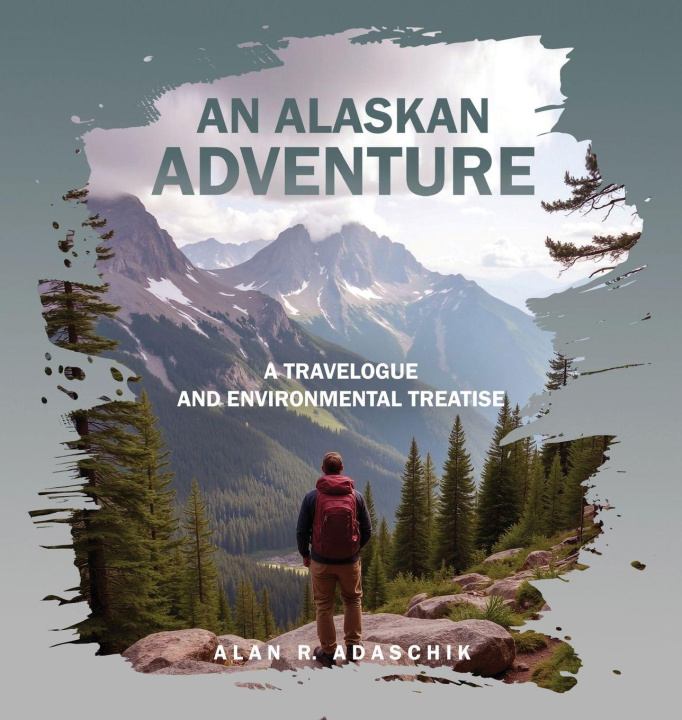 Knjiga An Alaskan Adventure Alan Adaschik