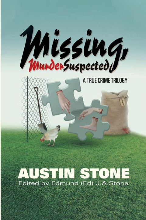 Kniha Missing, Murder Suspected AUSTIN STONE