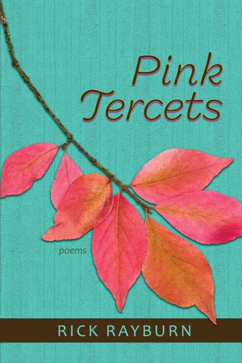Kniha Pink Tercets Rick Rayburn
