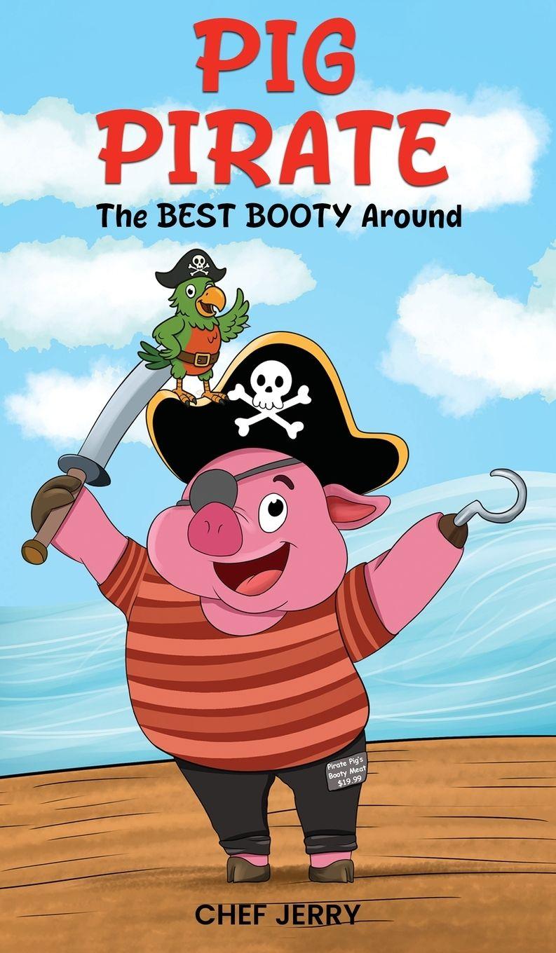 Kniha Pig Pirate Jerry Bradley