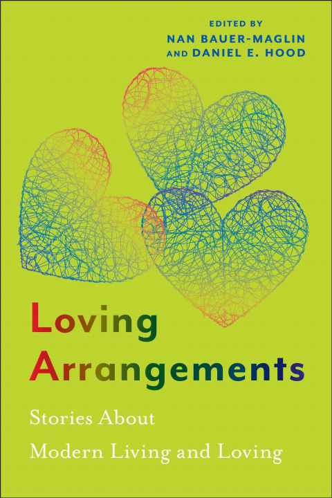 Knjiga Loving Arrangements Daniel E Hood