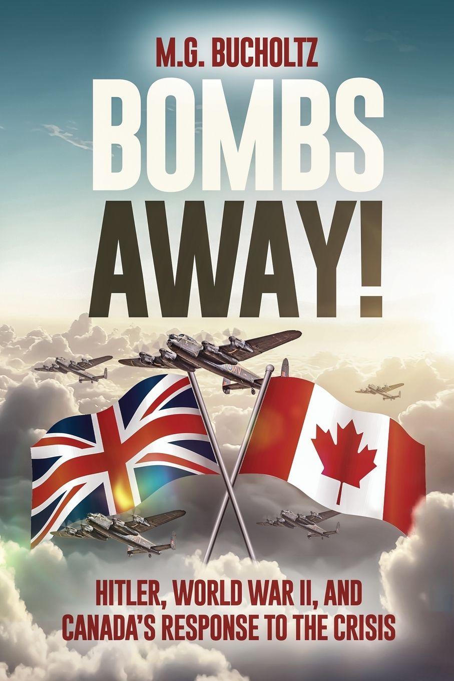 Kniha Bombs Away! M.G. Bucholtz
