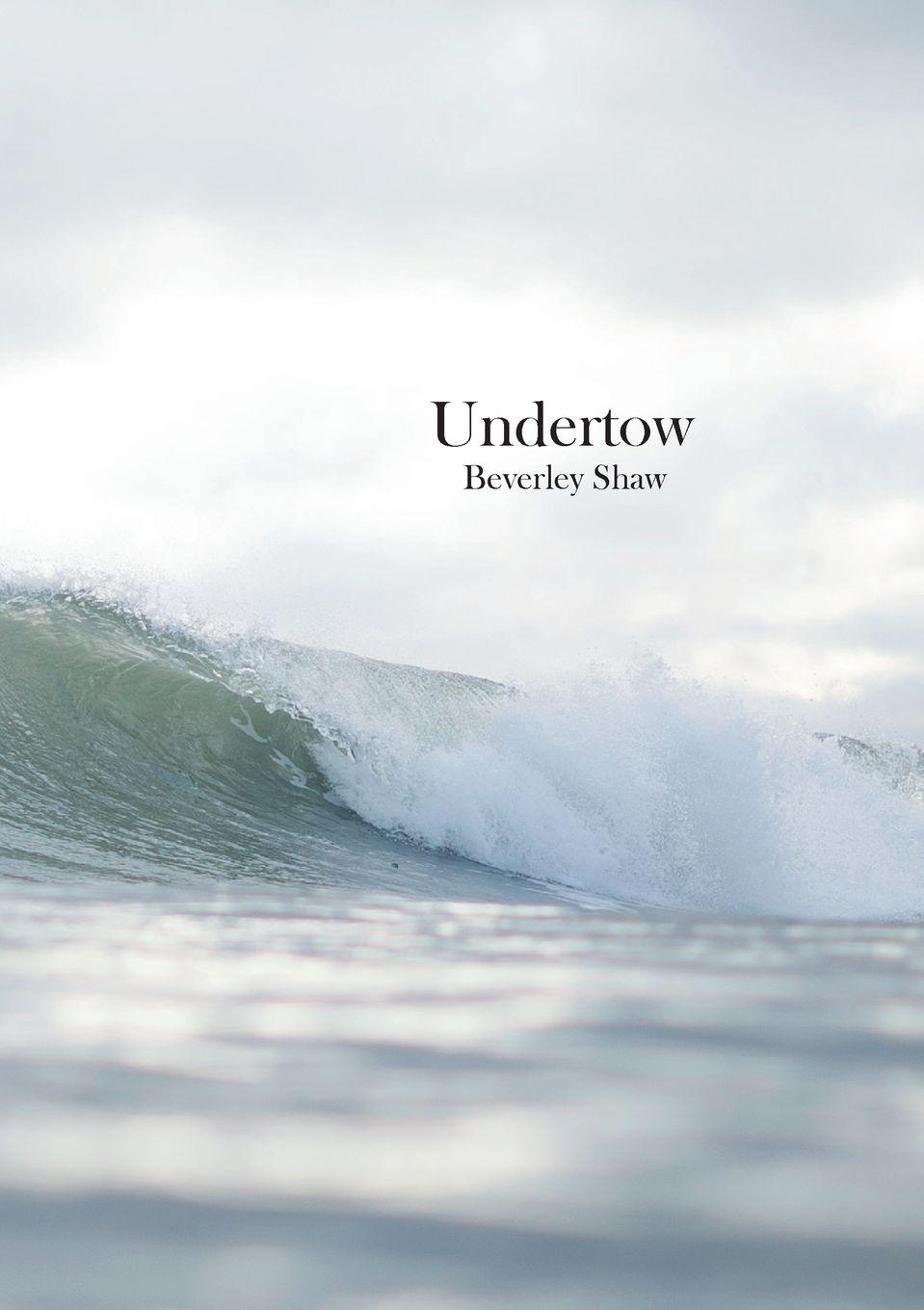 Βιβλίο Undertow Beverley Shaw