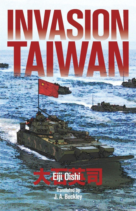 Kniha Invasion Taiwan Eiji Oishi