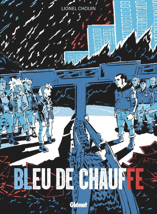 Kniha Bleu de Chauffe Lionel Chouin