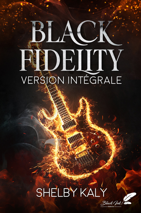 Kniha Black fidelity - version intégrale Kaly