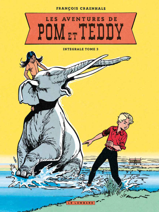 Βιβλίο Intégrale Pom et Teddy - Tome 3 Craenhals