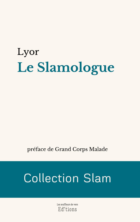 Knjiga Le Slamologue Éditions Les souffleurs de vers