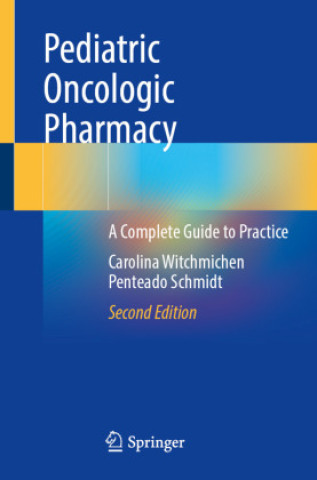 Knjiga Pediatric Oncologic Pharmacy Carolina Witchmichen Penteado Schmidt
