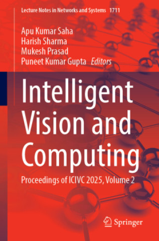 Kniha Intelligent Vision and Computing Harish Sharma