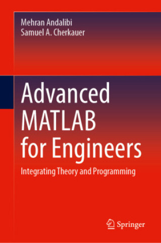 Kniha Advanced MATLAB for Engineers Samuel A. Cherkauer