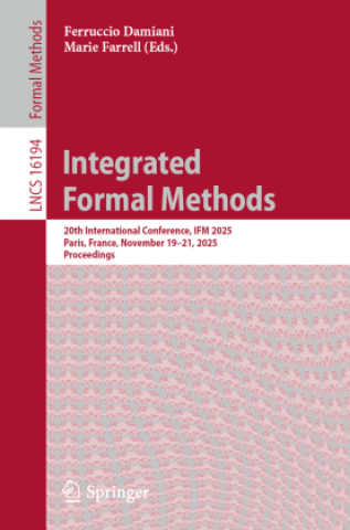 Kniha Integrated Formal Methods Marie Farrell