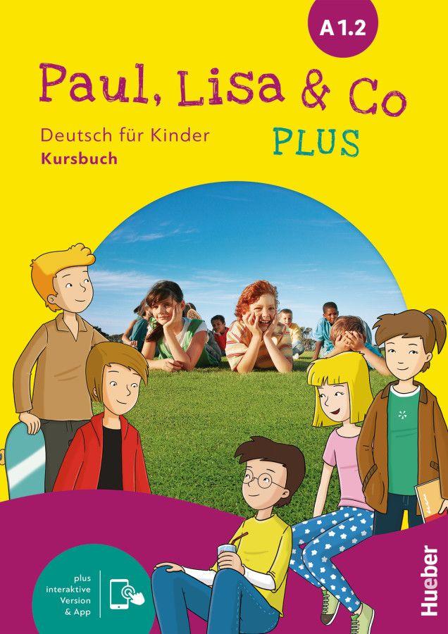 Book Paul, Lisa & Co PLUS A1.2. Kursbuch plus interaktive Version Manuela Georgiakaki