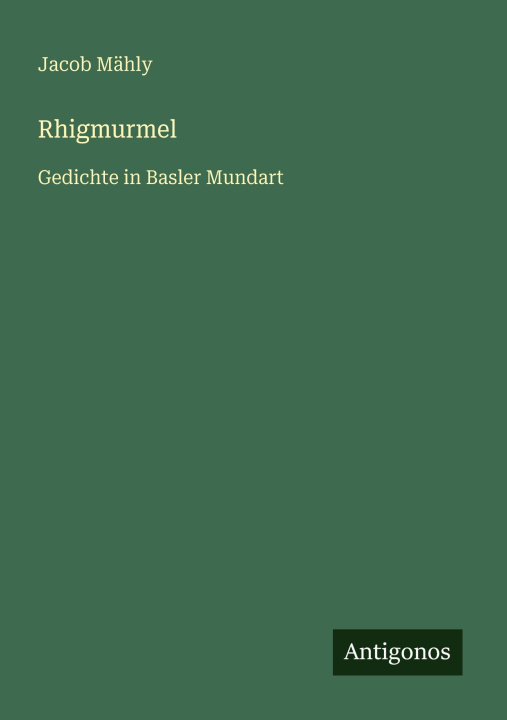Kniha Rhigmurmel Jacob Mähly