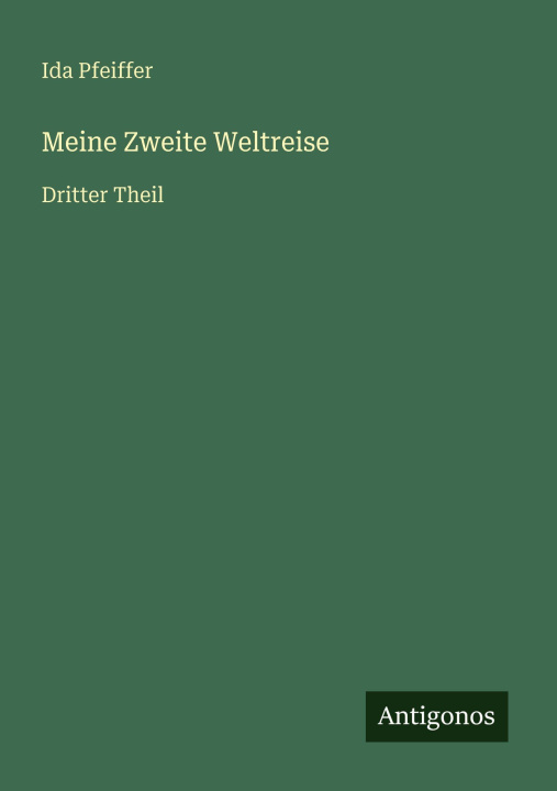 Knjiga Meine Zweite Weltreise Ida Pfeiffer