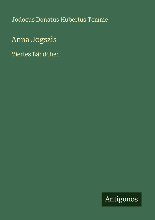 Kniha Anna Jogszis Jodocus Donatus Hubertus Temme