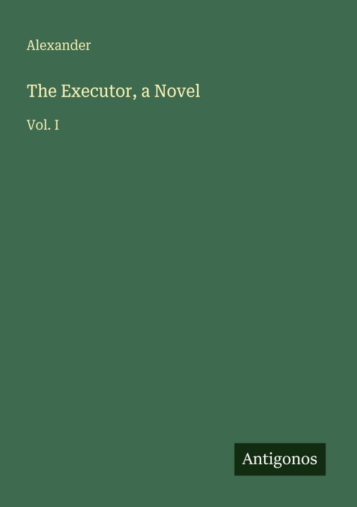 Kniha The Executor, a Novel 