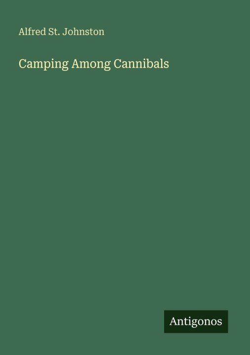 Kniha Camping Among Cannibals 