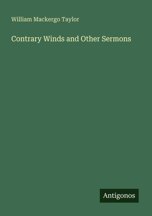 Knjiga Contrary Winds and Other Sermons 