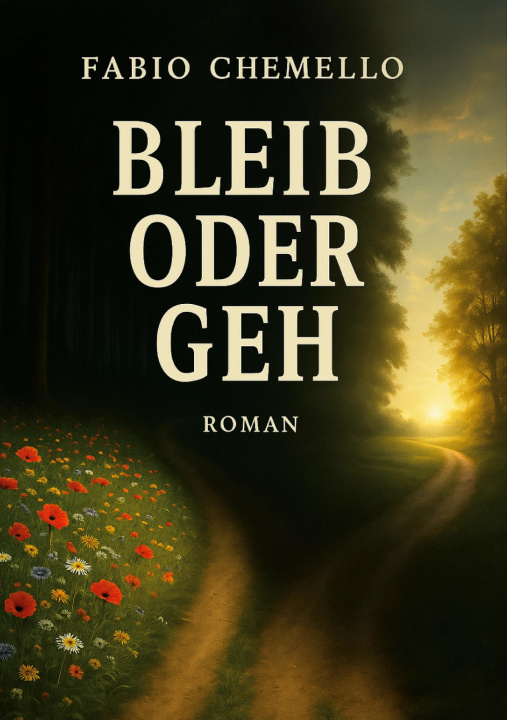 Kniha Bleib oder geh Fabio Chemello