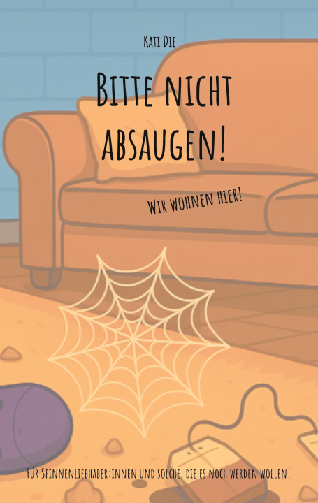 Knjiga Bitte nicht absaugen! Kati Die