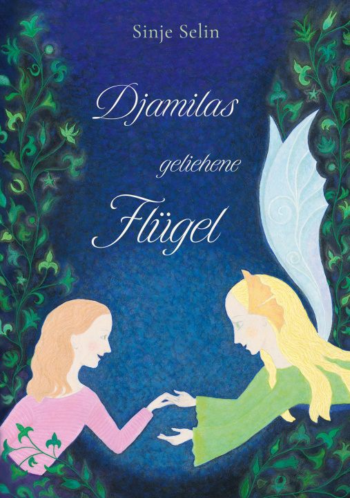 Knjiga Djamilas geliehene Flügel Sinje Selin
