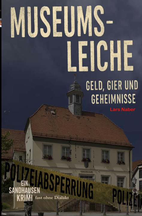 Kniha Museumsleiche Lars Naber