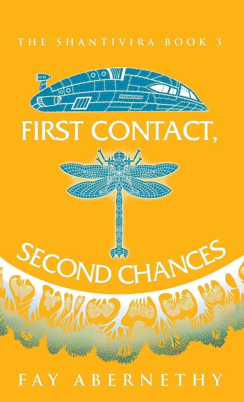 Kniha First Contact, Second Chances Fay Abernethy