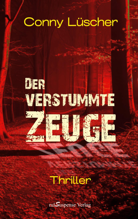 Knjiga Der verstummte Zeuge Conny Lüscher