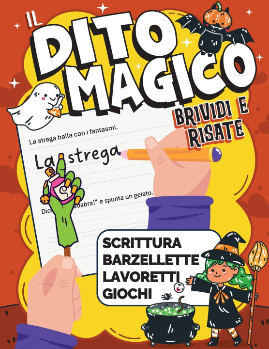 Kniha Il Dito Magico Brividi e Risate Luna Martin