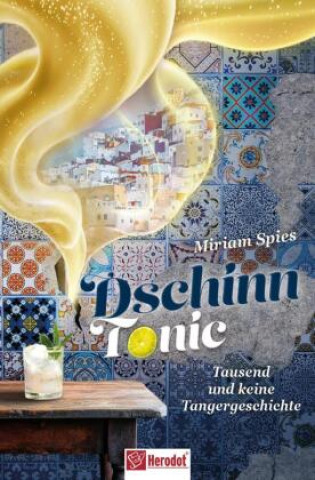 Buch Dschinn Tonic Miriam Spies